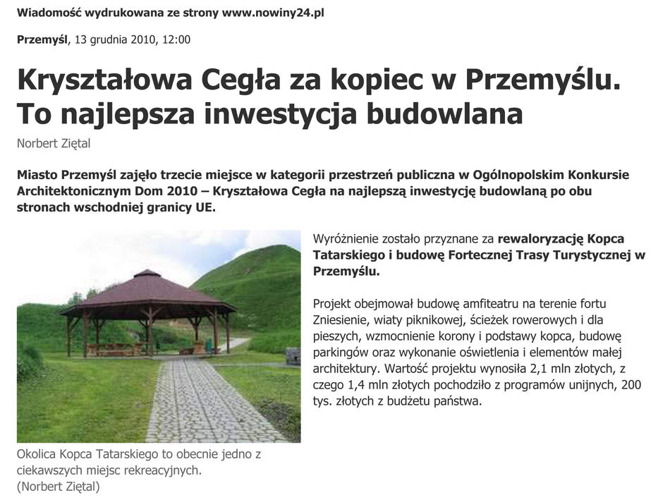 Kryształowa Cegła za kopiec w Przemyślu.